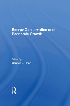 Paperback Energy Conservation and Economic Growth Book