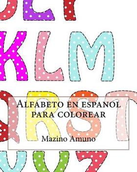 Paperback Alfabeto en espanol para colorear [Spanish] Book