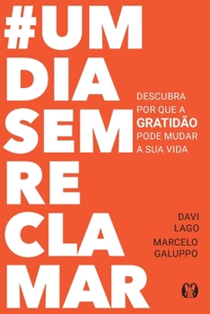 Paperback #UmDiaSemReclamar [Portuguese] Book