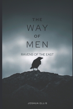 The Way of Men: Ravens of the East