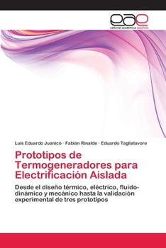 Paperback Prototipos de Termogeneradores para Electrificación Aislada [Spanish] Book