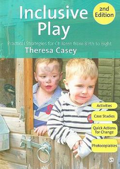 Paperback Inclusive Play: Practical Strategies for Children from Birth to Eight Book