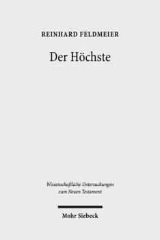 Hardcover Der Hochste: Hellenistische Religionsgeschichte Und Biblischer Gottesglaube [German] Book