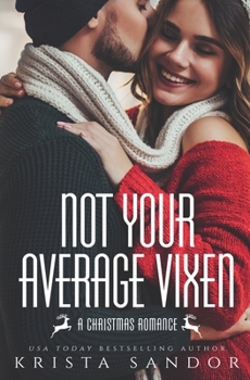Paperback Not Your Average Vixen: A Christmas Romance Book