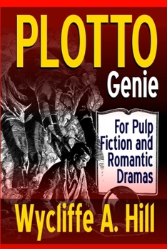 Paperback PLOTTO Genie: For Pulp Fiction and Romantic Dramas Book