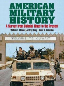 Paperback American Military History: A Survey from Colonial Times to the Present Book