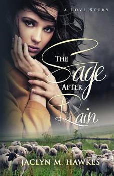 Paperback The Sage After Rain: A love story Book