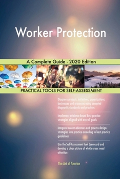 Paperback Worker Protection A Complete Guide - 2020 Edition Book