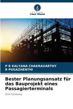 Paperback Bester Planungsansatz für das Bauprojekt eines Passagierterminals [German] Book