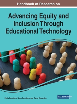 Hardcover Handbook of Research on Advancing Equity and Inclusion Through Educational Technology Book