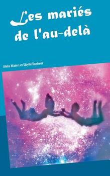 Paperback Les mariés de l'au delà [French] Book