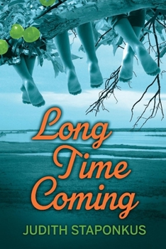 Paperback Long Time Coming: Volume 1 Book