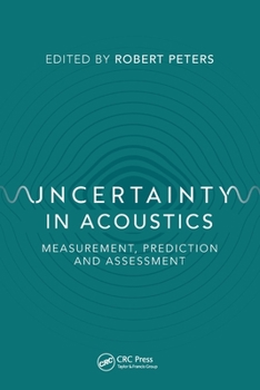 Paperback Uncertainty in Acoustics: Measurement, Prediction and Assessment Book