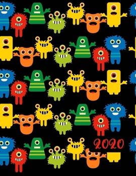 2020: Weekly Monthly Yearly Planner, 12 Month Notebook Journal Dated Agenda Appointment Calendar Organizer Book To Do, Black Ground with Monsters Red Green Blue Yellow