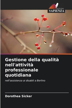 Paperback Gestione della qualità nell'attività professionale quotidiana [Italian] Book