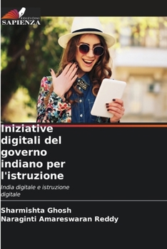 Paperback Iniziative digitali del governo indiano per l'istruzione [Italian] Book