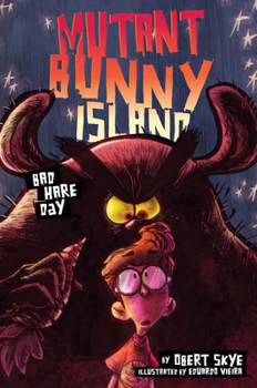 Hardcover Mutant Bunny Island: Bad Hare Day Book