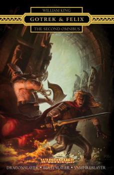 Gotrek & Felix: The Second Omnibus - Book  of the Warhammer Fantasy