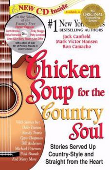 Paperback Chicken Soup for the Country Soul: Stories Served Up Country-style and Straight from the Heart (Chicken Soup for the Soul) Book