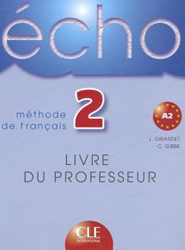 Paperback Echo 2 Livre Du Professeur [French] Book
