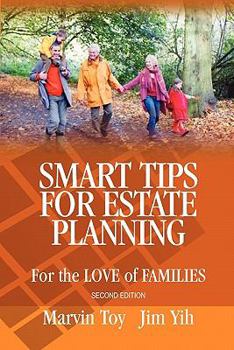 Paperback Smart Tips for Estate Planning - 2nd edition: For the love of family Book