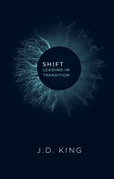 Perfect Paperback Shift: Leading in Transition Book