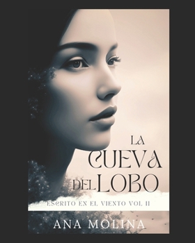 Paperback LA CUEVA DEL LOBO: Escrito en el viento Vol II (Spanish Edition) [Spanish] Book