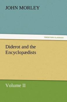 Paperback Diderot and the Encyclopædists Volume II. Book