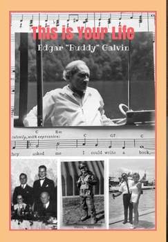 Hardcover This is Your Life Edgar "Buddy" Galvin Book
