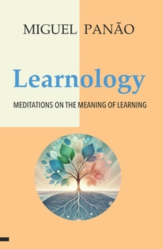 Paperback Learnology: Searching for the Meaning of Lifelong Learning Book