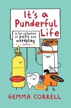 Hardcover It's a Punderful Life: A Fun Collection of Puns and Wordplay Book