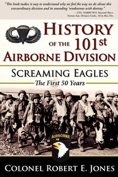 Paperback History of the 101st Airborne Division: Screaming Eagles: The First 50 Years Book
