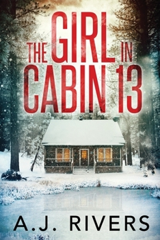 Paperback The Girl in Cabin 13 Book