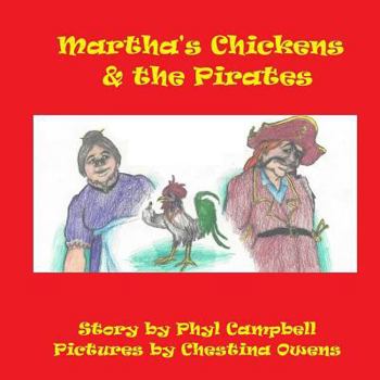 Paperback Martha's Chickens and the Pirates Book