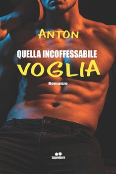 Paperback Quella Incoffessabile Voglia [Italian] Book