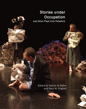 Paperback Stories Under Occupation: And Other Plays from Palestine Book