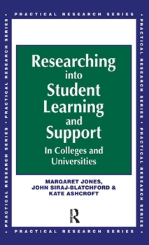 Hardcover Researching into Student Learning and Support in Colleges and Universities Book