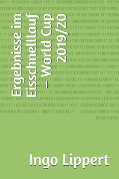 Paperback Ergebnisse im Eisschnelllauf - World Cup 2019/20 [German] Book