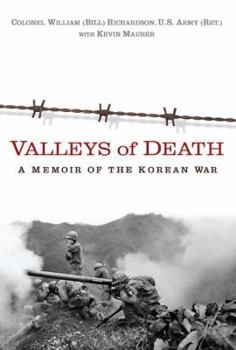 Hardcover Valleys of Death: A Memoir of the Korean War Book