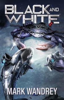 Black and White - Book #1 of the Frontiers