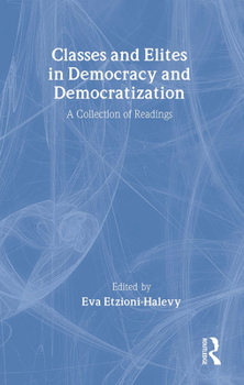 Hardcover Classes and Elites in Democracy and Democratization Book