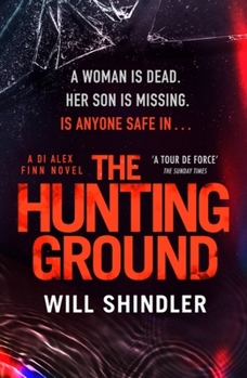 The Hunting Ground - Book #3 of the DI Alex Finn