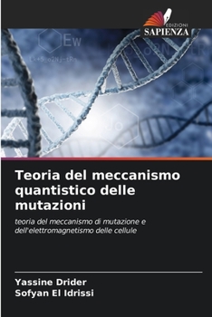 Paperback Teoria del meccanismo quantistico delle mutazioni [Italian] Book