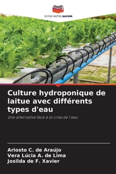 Paperback Culture hydroponique de laitue avec différents types d'eau [French] Book