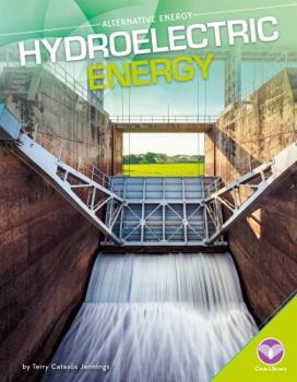 Hydroelectric Energy - Book  of the Alternative Energy