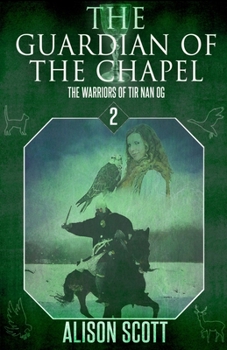 Paperback The Guardian of the Chapel Book