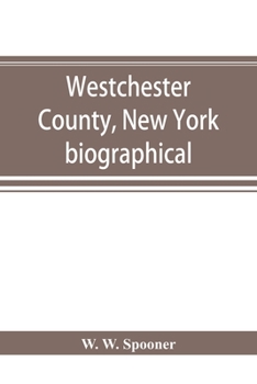 Paperback Westchester County, New York: biographical Book