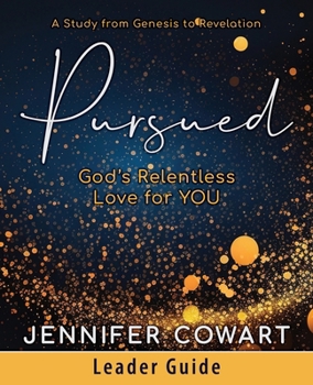 Paperback Pursued - Women's Bible Study Leader Guide: Gods Relentless Love for You Book