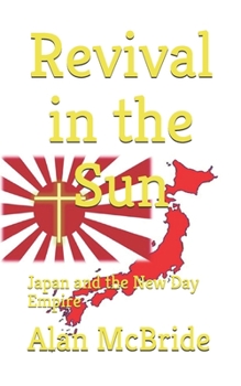 Paperback Revival in the Sun: Japan and the New Day Empire Book