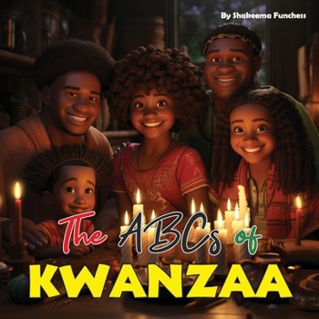 Paperback The ABCs of Kwanzaa: A Journey of Unity and Celebration Book